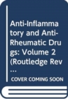 Anti-Inflammatory and Anti-Rheumatic Drugs : Volume 2 - Book