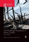 The Routledge Handbook of Ethnic Conflict - Book