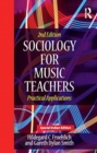 SOCIOLOGY FOR MUSIC TEACHERS - Book