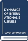 DYNAMICS OF INTERNATIONAL BUSINESS - Book