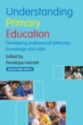 UNDERSTANDING PRIMARY EDUCATION - Book