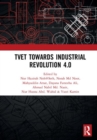 TVET Towards Industrial Revolution 4.0 : Proceedings of the Technical and Vocational Education and Training International Conference (TVETIC 2018), November 26-27, 2018, Johor Bahru, Malaysia - Book