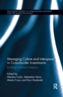 Managing Culture and Interspace in Cross-border Investments : Building a Global Company - Book