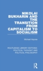 Nikolai Bukharin and the Transition from Capitalism to Socialism - Book