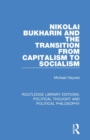 Nikolai Bukharin and the Transition from Capitalism to Socialism - Book