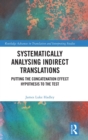 Systematically Analysing Indirect Translations : Putting the Concatenation Effect Hypothesis to the Test - Book