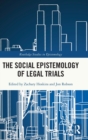 The Social Epistemology of Legal Trials - Book