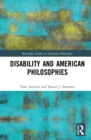 Disability and American Philosophies - Book
