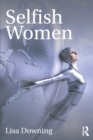 Selfish Women - Book