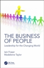 The Business of People : Leadership for the Changing World - Book