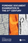 Forensic Document Examination in the 21st Century - Book