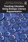 Teaching Literature Using Dialogic Literary Argumentation - Book