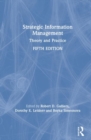 Strategic Information Management : Theory and Practice - Book
