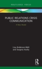 Public Relations Crisis Communication : A New Model - Book