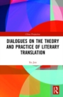 Dialogues on the Theory and Practice of Literary Translation - Book
