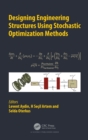 Designing Engineering Structures using Stochastic Optimization Methods - Book