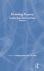 Promoting Property : Insight, Experience and Best Practice - Book