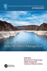 Climate Change-Sensitive Water Resources Management - Book