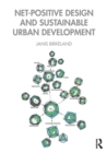 Net-Positive Design and Sustainable Urban Development - Book