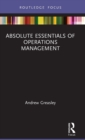 Absolute Essentials of Operations Management - Book
