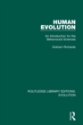 Human Evolution : An Introduction for the Behavioural Sciences - Book