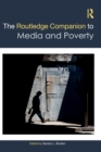 The Routledge Companion to Media and Poverty - Book