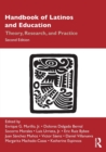 Handbook of Latinos and Education : Theory, Research, and Practice - Book