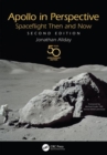 Apollo in Perspective : Spaceflight Then and Now - Book