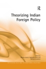 Theorizing Indian Foreign Policy - Book