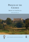 Princes of the Church : Bishops and their Palaces - Book