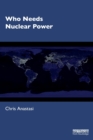 Who Needs Nuclear Power - Book