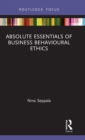 Absolute Essentials of Business Behavioural Ethics - Book