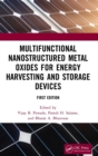 Multifunctional Nanostructured Metal Oxides for Energy Harvesting and Storage Devices - Book