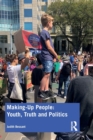 Making-Up People: Youth, Truth and Politics - Book