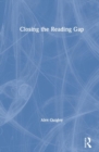 Closing the Reading Gap - Book