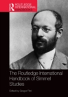 The Routledge International Handbook of Simmel Studies - Book