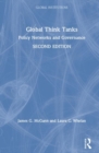 Global Think Tanks : Policy Networks and Governance - Book