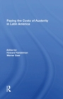 Paying The Costs Of Austerity In Latin America - Book