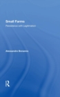 Small Farms : Persistence With Legitimation - Book