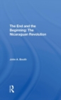 The End And The Beginning: The Nicaraguan Revolution - Book