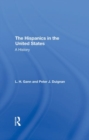 The Hispanics In The United States : A History - Book