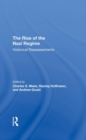The Rise Of The Nazi Regime : Historical Reassessments - Book