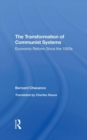 The Transformation Of Communist Systems : Economic Reform Since The 1950s - Book