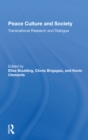 Peace Culture And Society : Transnational Research And Dialogue - Book