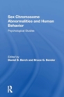 Sex Chromosome Abnormalities And Human Behavior : Psychological Studies - Book