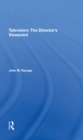 Television: The Director's Viewpoint - Book