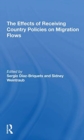 The Effects Of Receiving Country Policies On Migration Flows - Book