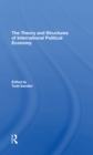 The Theory And Structures Of International Political Economy - Book