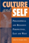 Culture And Self : Philosophical And Religious Perspectives, East And West - Book