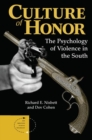 Culture Of Honor : The Psychology Of Violence In The South - Book